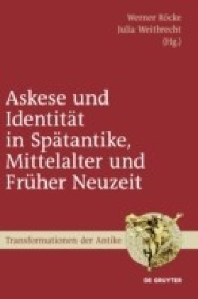 Askese und Identität in Spätantike, Mittelalter und Früher Neuzeit main product photo