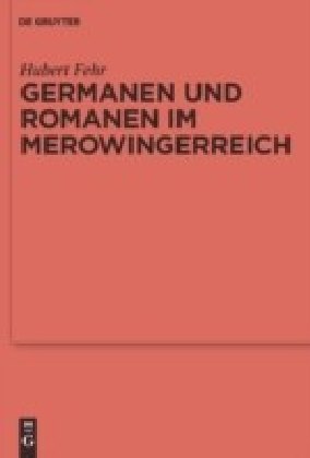 Germanen und Romanen im Merowingerreich