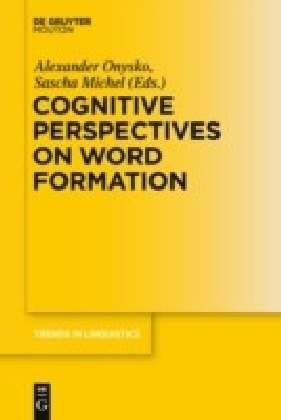 Cognitive Perspectives on Word Formation