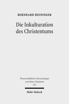 Die Inkulturation des Christentums