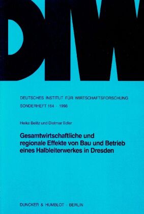 Gesamtwirtschaftliche und regionale Effekte von Bau und Betrie...