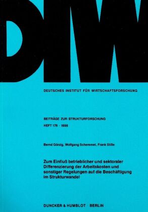 Zum Einfluß betrieblicher und sektoraler Differenzierung der ...