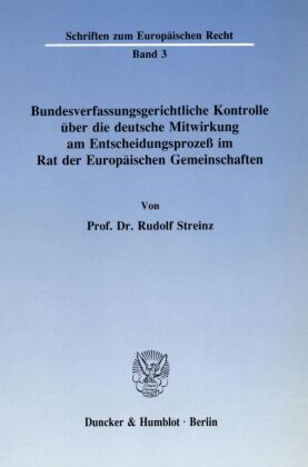 Bundesverfassungsgerichtliche Kontrolle über die deutsche Mit...