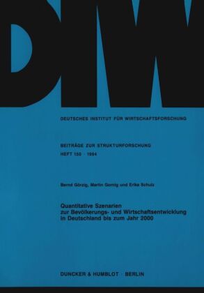 Quantitative Szenarien zur Bevölkerungs- und Wirtschaftsentwi...