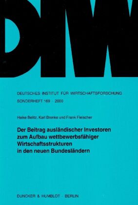 Der Beitrag ausländischer Investoren zum Aufbau wettbewerbsf�...