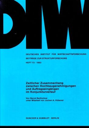 Zeitlicher Zusammenhang zwischen Hochbaugenehmigungen und Auft...