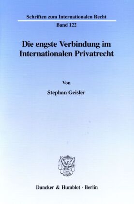 Die engste Verbindung im Internationalen Privatrecht.