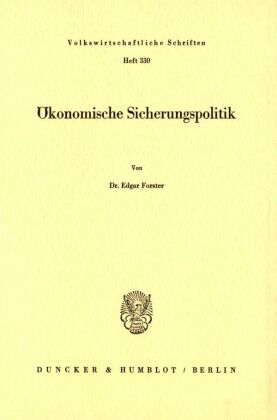 Ökonomische Sicherungspolitik.