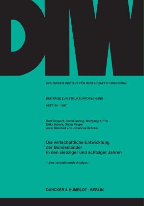 Die wirtschaftliche Entwicklung der Bundesländer in den siebz...