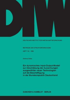 Ein dynamisches Input-Output-Modell zur Abschätzung der Auswi...