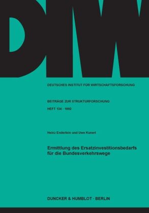 Ermittlung des Ersatzinvestitionsbedarfs für die Bundesverkeh...