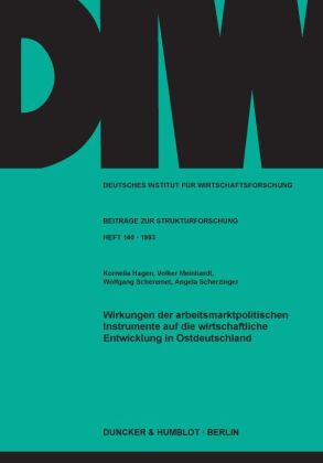 Wirkungen der arbeitsmarktpolitischen Instrumente auf die wirt...