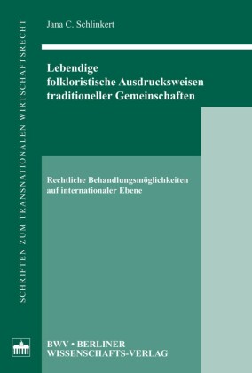 Lebendige folkloristische Ausdrucksweisen traditioneller Gemeinschaften
