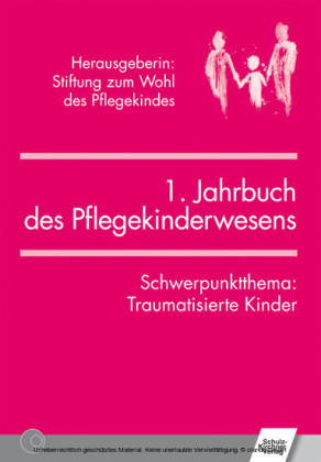 Jahrbuch des Pflegekinderwesens (1.)