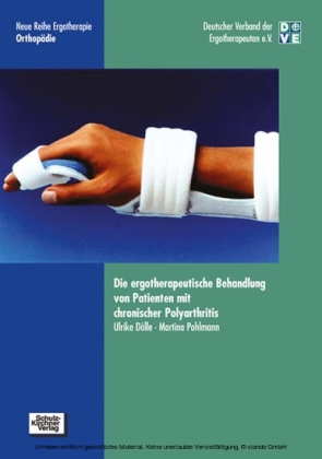 Die ergotherapeutische Behandlung von Patienten mit chronischer Polyarthritis