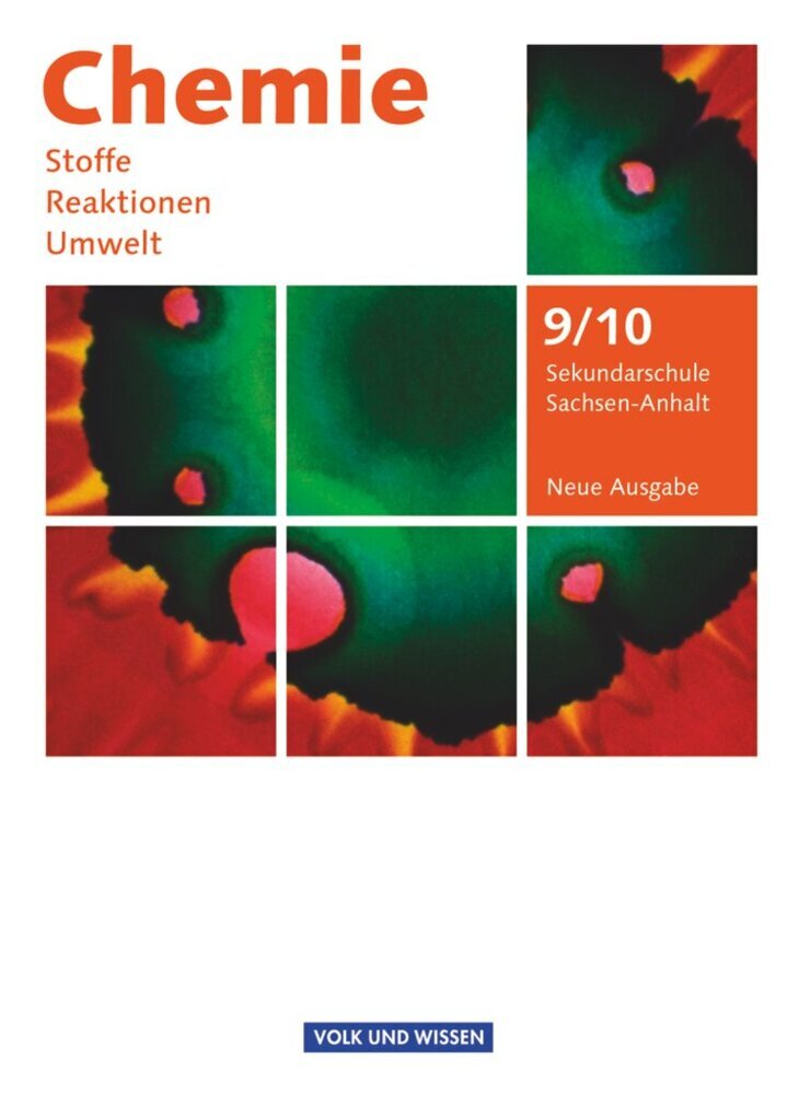 Chemie: Stoffe - Reaktionen - Umwelt (Neue Ausgabe) - Sekundarschule Sachsen-Anhalt - 9./10. Schuljahr main product photo