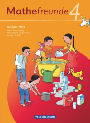 Mathefreunde - Ausgabe Nord 2010 (Berlin, Brandenburg, Mecklenburg-Vorpommern, Sachsen-Anhalt) - 4. Schuljahr