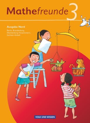 Mathefreunde - Ausgabe Nord 2010 (Berlin, Brandenburg, Mecklenburg-Vorpommern, Sachsen-Anhalt) - 3. Schuljahr