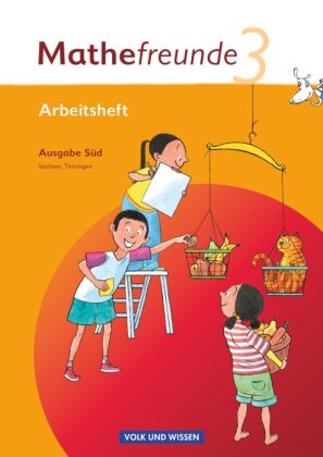 Mathefreunde - Ausgabe Süd 2010 (Sachsen, Thüringen) - 3. Schuljahr