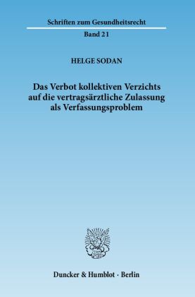 Das Verbot kollektiven Verzichts auf die vertragszahnärztlich...