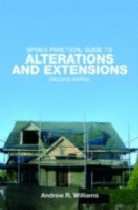 Spon's Practical Guide to Alterations & Extensions main product photo