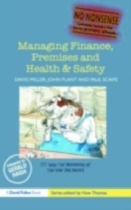 Managing Finance, Premises and Health & Safety