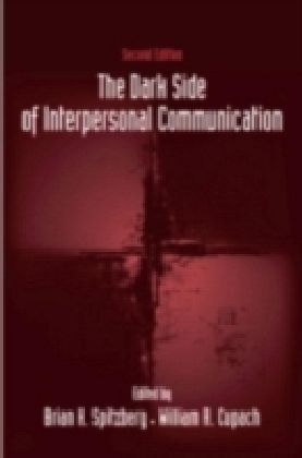 Dark Side of Interpersonal Communication