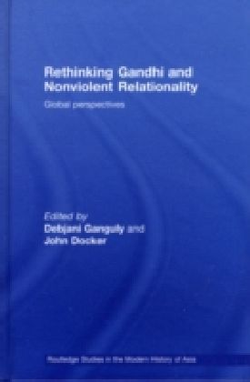 Rethinking Gandhi and Nonviolent Relationality