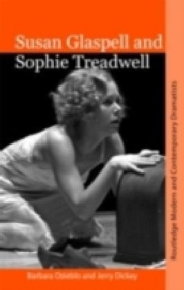 Susan Glaspell and Sophie Treadwell
