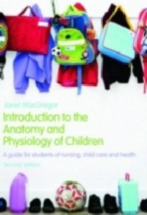 Introduction to the Anatomy and Physiology of Children