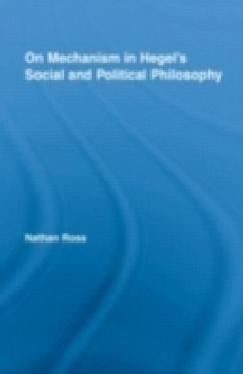 On Mechanism in Hegel's Social and Political Philosophy