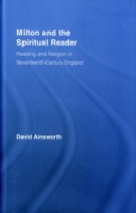 Milton and the Spiritual Reader