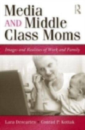 Media and Middle Class Moms