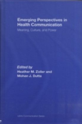 Emerging Perspectives in Health Communication