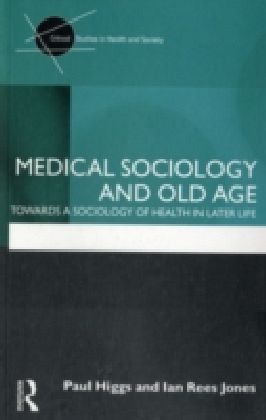 Medical Sociology and Old Age main product photo