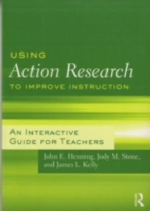 Using Action Research to Improve Instruction