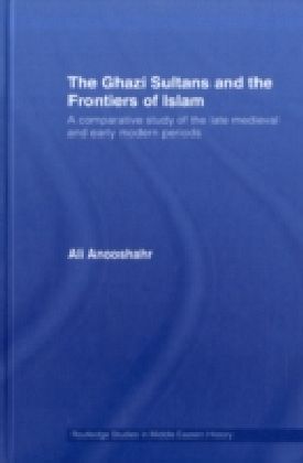 Ghazi Sultans and the Frontiers of Islam main product photo