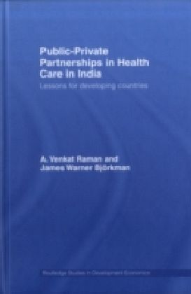 Public-Private Partnerships in Health Care in India