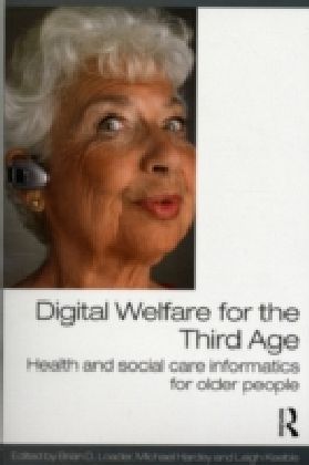 Digital Welfare for the Third Age