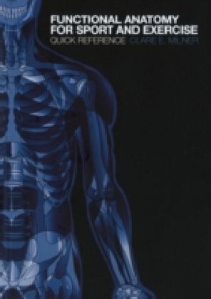Functional Anatomy for Sport and Exercise