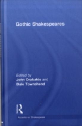 Gothic Shakespeares