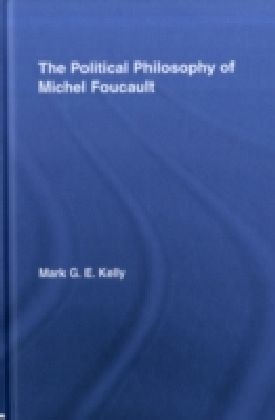 Political Philosophy of Michel Foucault