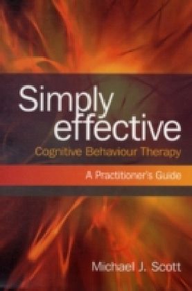Simply Effective Cognitive Behaviour Therapy