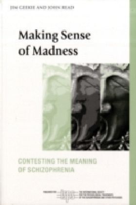 Making Sense of Madness
