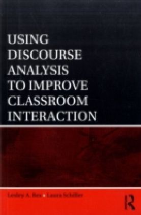 Using Discourse Analysis to Improve Classroom Interaction