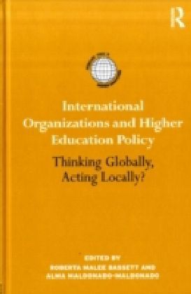 International Organizations and Higher Education Policy