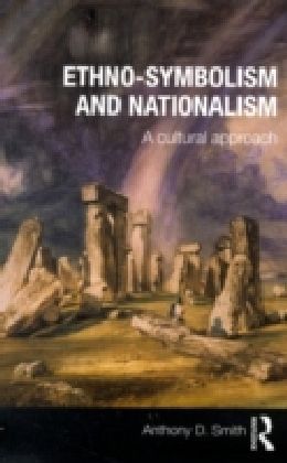 Ethno-symbolism and Nationalism