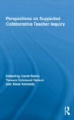 Perspectives on Supported Collaborative Teacher Inquiry