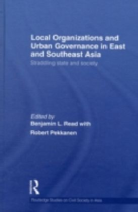Local Organizations and Urban Governance in East and Southeast Asia