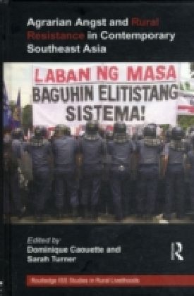 Agrarian Angst and Rural Resistance in Contemporary Southeast Asia main product photo